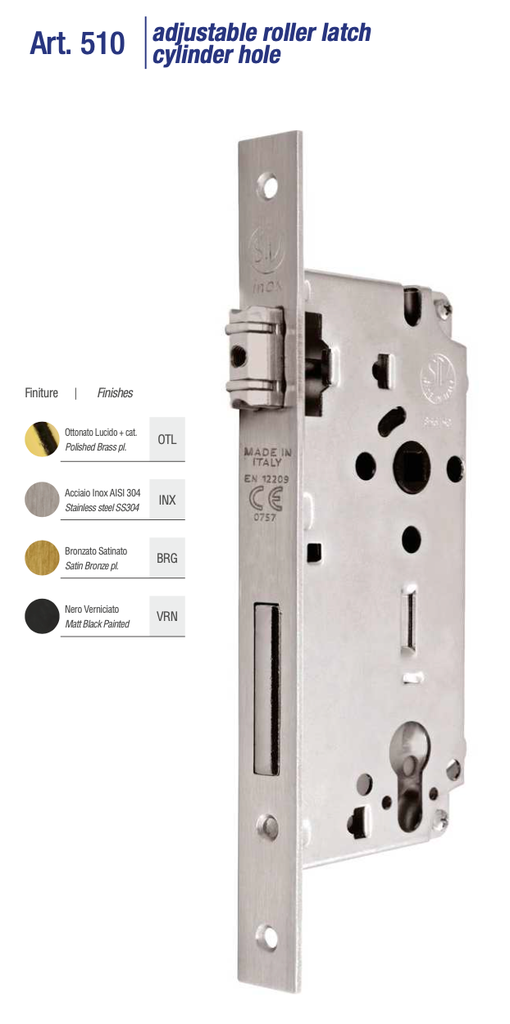 STV SECURITY LOCK WITH ADJUSTABLE ROLLER LATCH - ART. 510 LOCK+EQUAL DOUBLE SIDE KEYHOLE CYLINDER 70MM WITH ROUND PLATE - STAINLESS STEEL FINISH